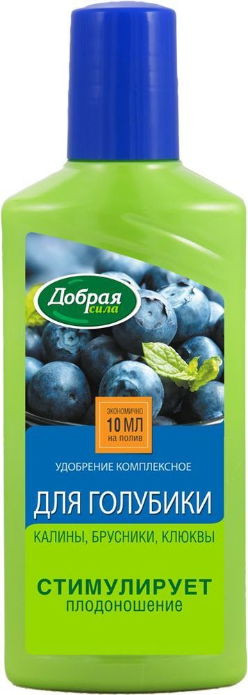 Удобрение Добрая Сила для голубики и лесных ягод 250 мл #1