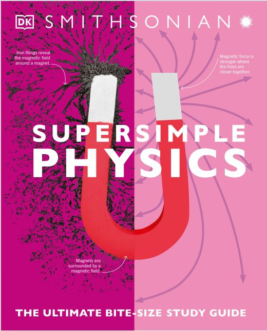 Super Simple Physics: The Ultimate Bitesize Study Guide (DK Super Simple) #1