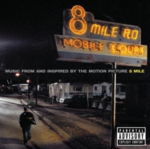 OST 8 Mile (Regular explicit) #1