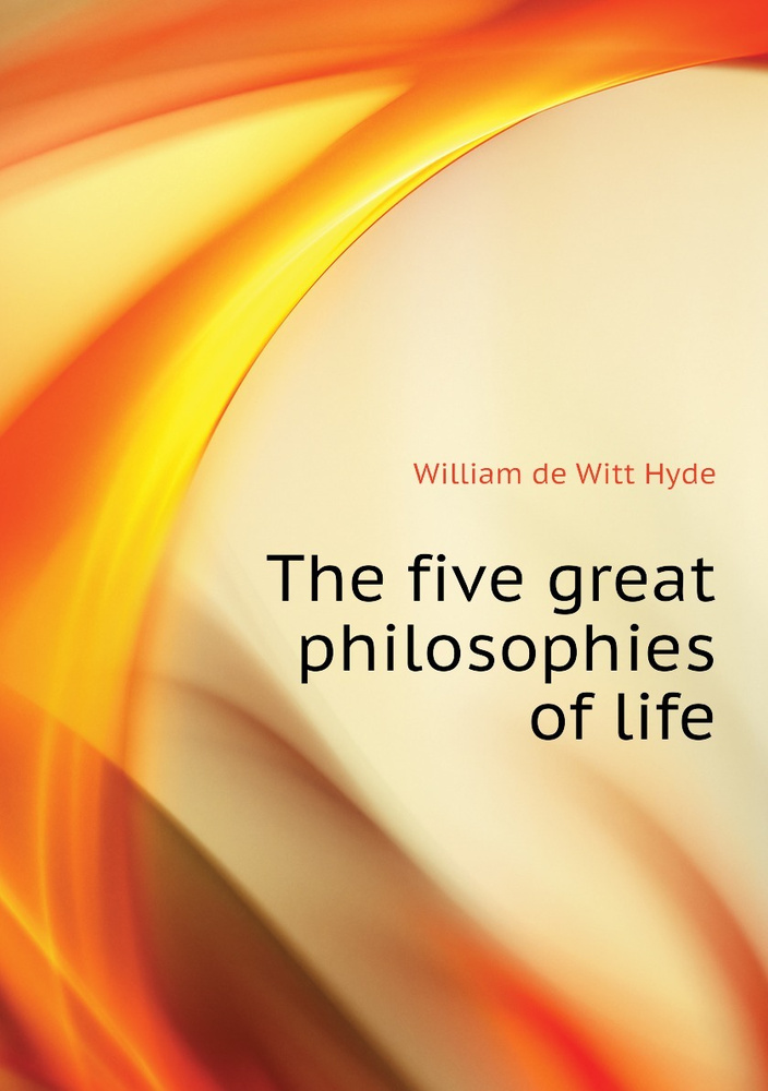 The five great philosophies of life - купить с доставкой по выгодным ...