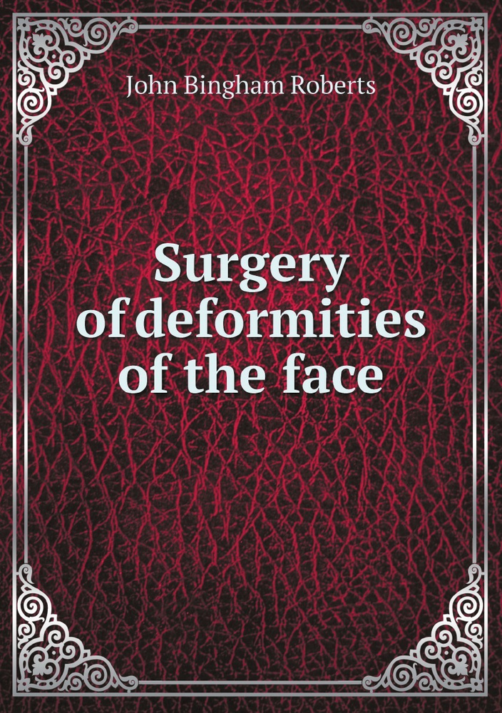 Surgery of deformities of the face #1