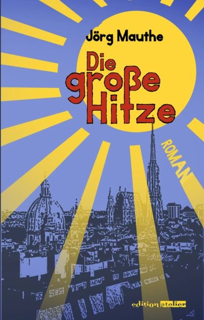 Die groe Hitze | Jörg Mauthe | Электронная книга #1