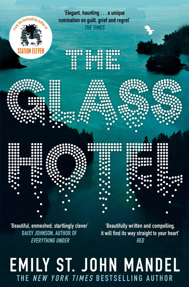 The Glass Hotel / Книга на Английском | Мандел Эмили Сент-Джон #1