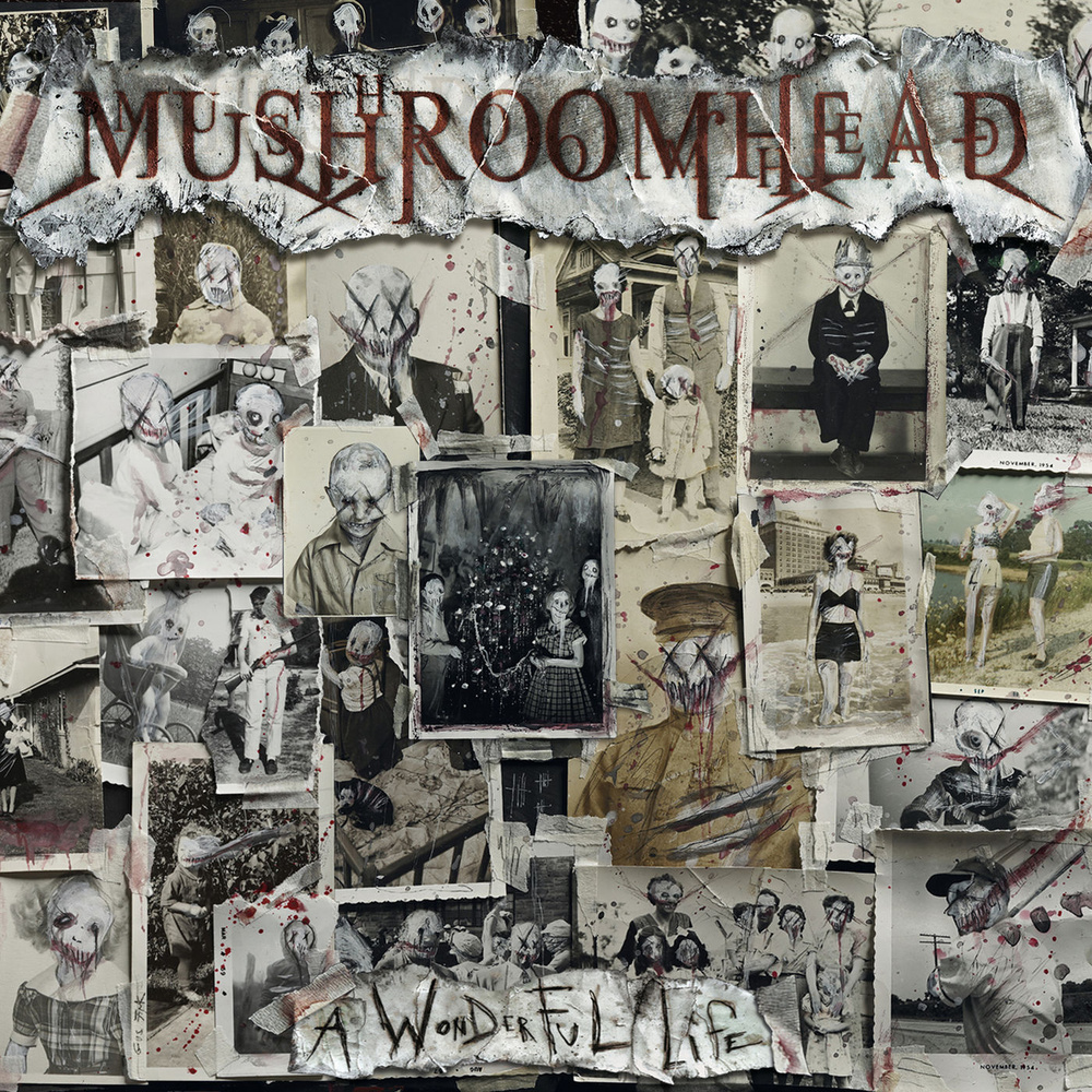 MUSHROOMHEAD A Wonderful Life