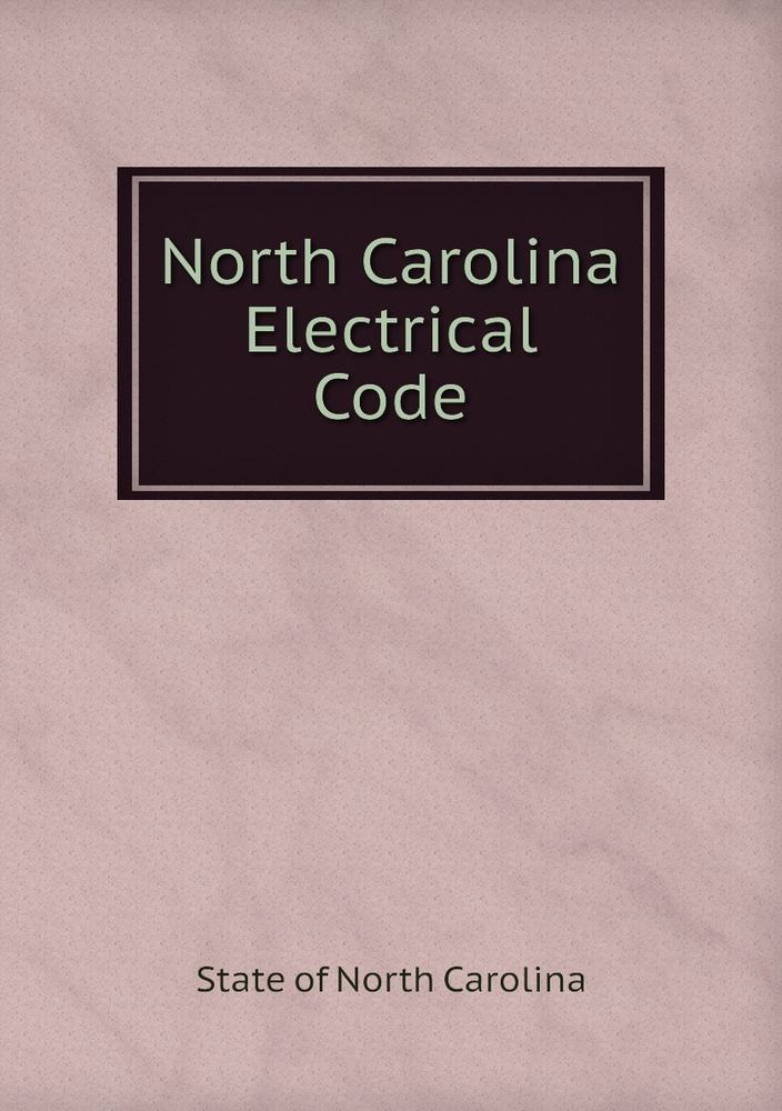 North Carolina Electrical Code #1