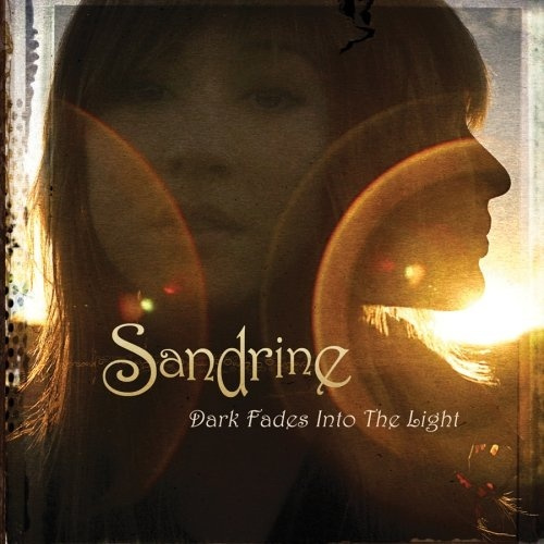 Sandrine: Dark Fades Into the Light. 1 CD #1