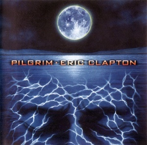 ERIC CLAPTON: Pilgrim #1
