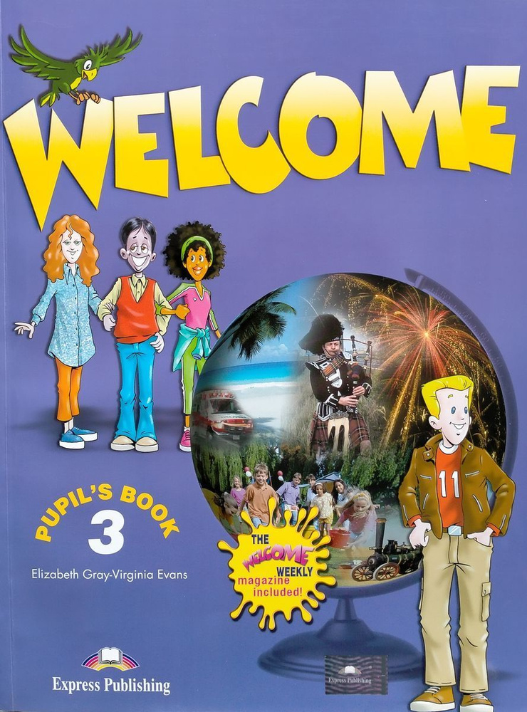 Welcome 3 Pupil's Book + Welcome Weekly / Учебник - купить с доставкой ...