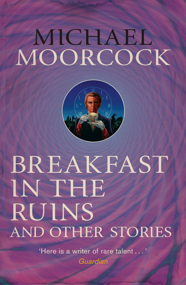 Breakfast in the Ruins and Other Stories / Книга на Английском | Moorcock Michael #1