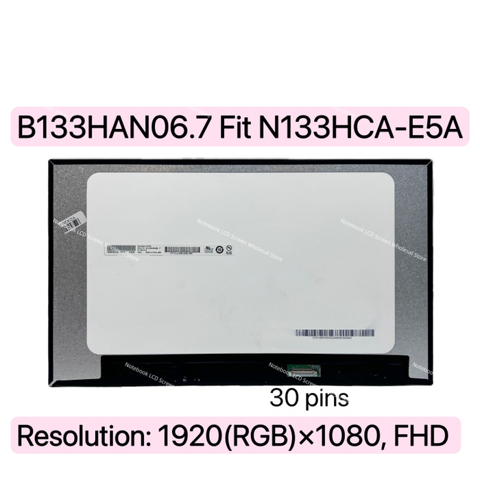 Écran De Remplacement 13.3 Pouces LED FHD - Modèle N133HCA-E5A 1920x1080 30 Broches - Neuf Et Garanti