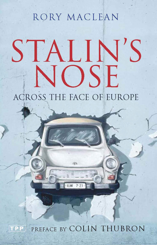 Stalins Nose: Across the Face of Europe #1