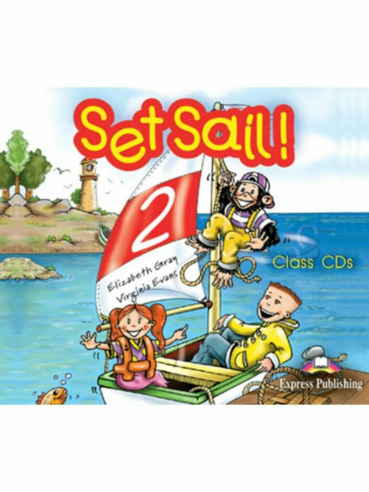 Set Sail! Level 2 Class CDs #1
