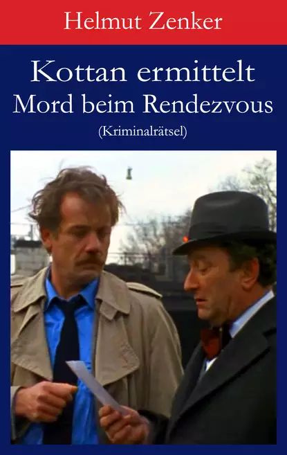 Kottan ermittelt: Mord beim Rendezvous | Zenker Helmut | Электронная книга #1