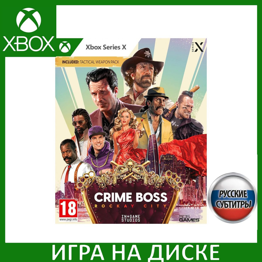 Игра Crime Boss Rockay City (Xbox Series, Русские субтитры)