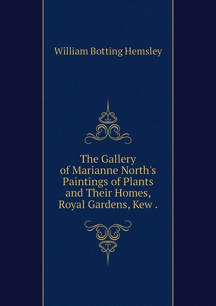 The Gallery of Marianne North's Paintings of Plants and Their Homes ...