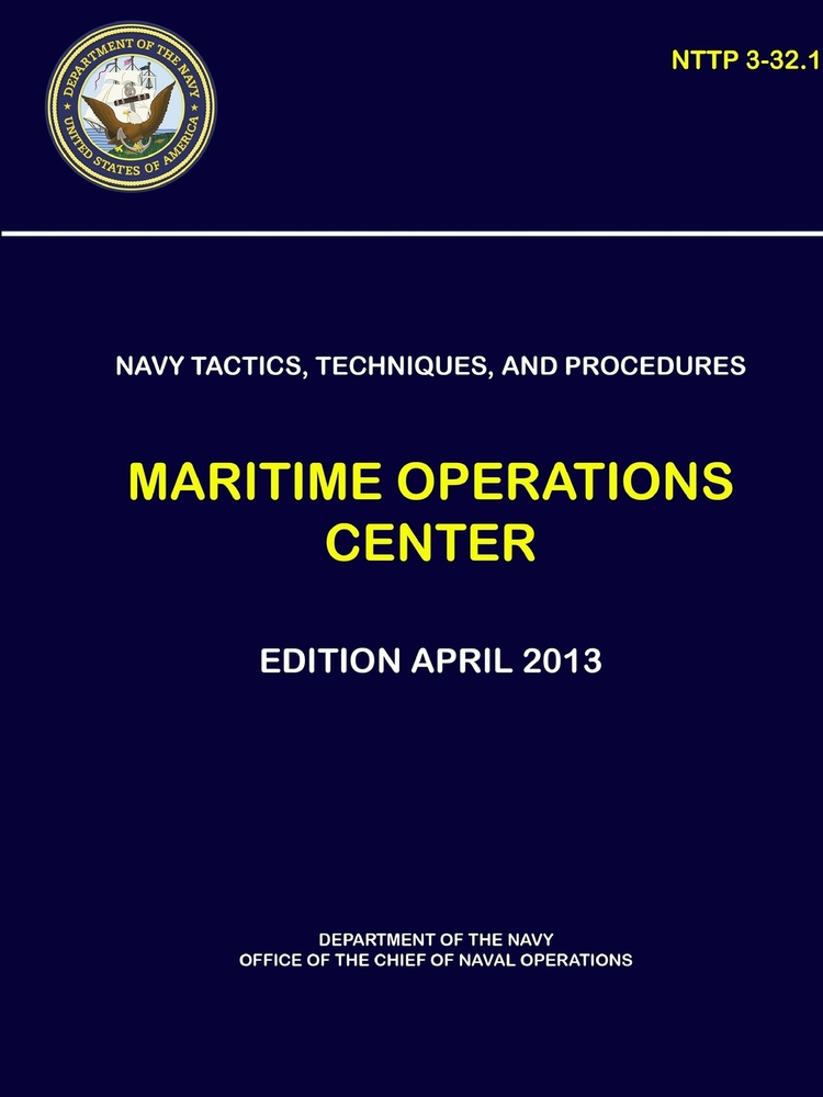 Nttp Navy Tactics, Techniques, and Procedures - Maritime Operations Center ...