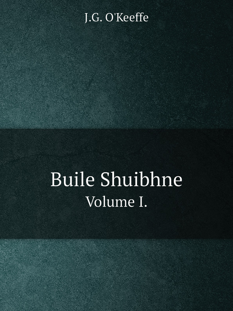 Buile Shuibhne. Volume I. #1