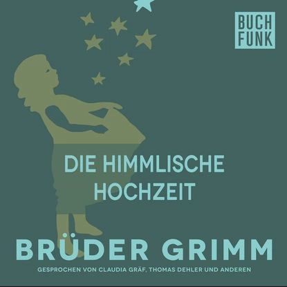 Die himmlische Hochzeit | Brüder Grimm | Электронная аудиокнига #1