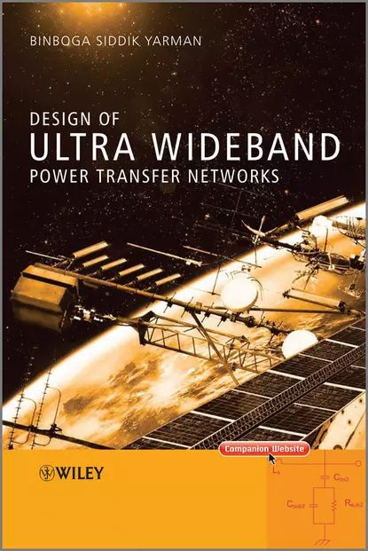 洋書 Design of Ultra Wideband Power Transfer Design of Ultra Wideband Power Transfer Networks | Yarman