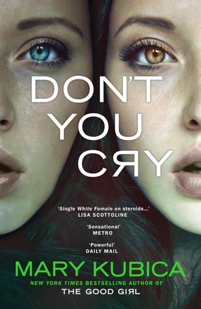 Don't You Cry: A gripping suspense full of secrets | Kubica Mary | Электронная книга #1