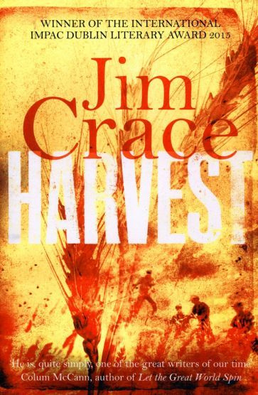 Jim Crace - Harvest | Крейс Джим #1