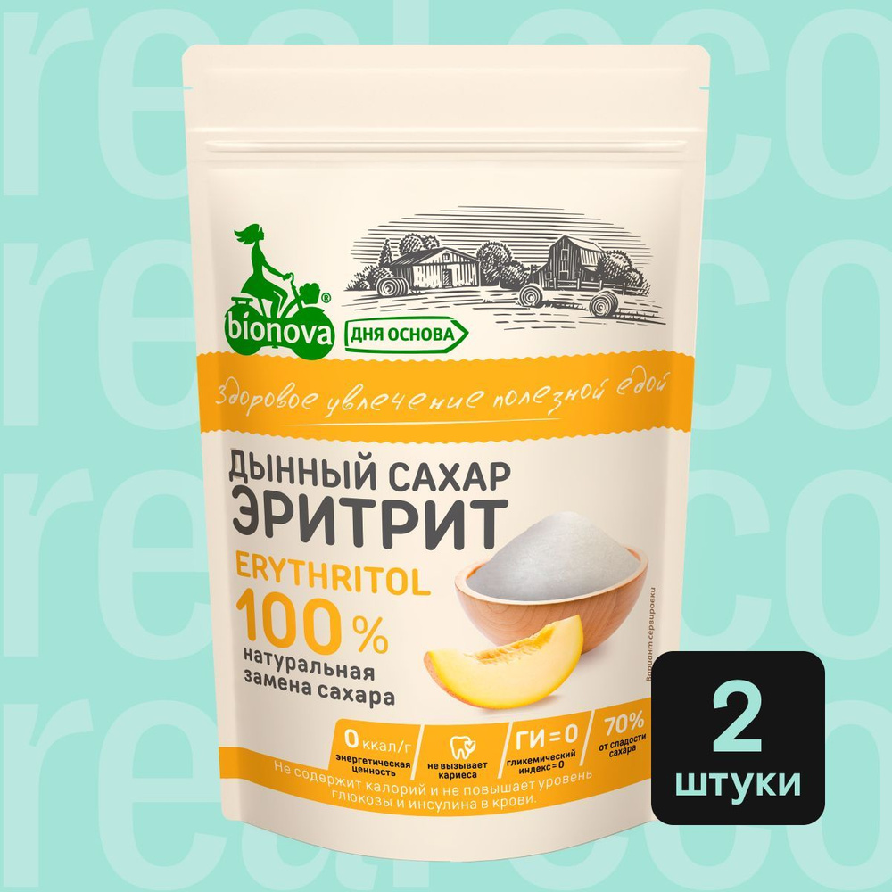 Сахарозаменитель Bionova Эритрит (дынный сахар), 2 упаковки по 200 г ...