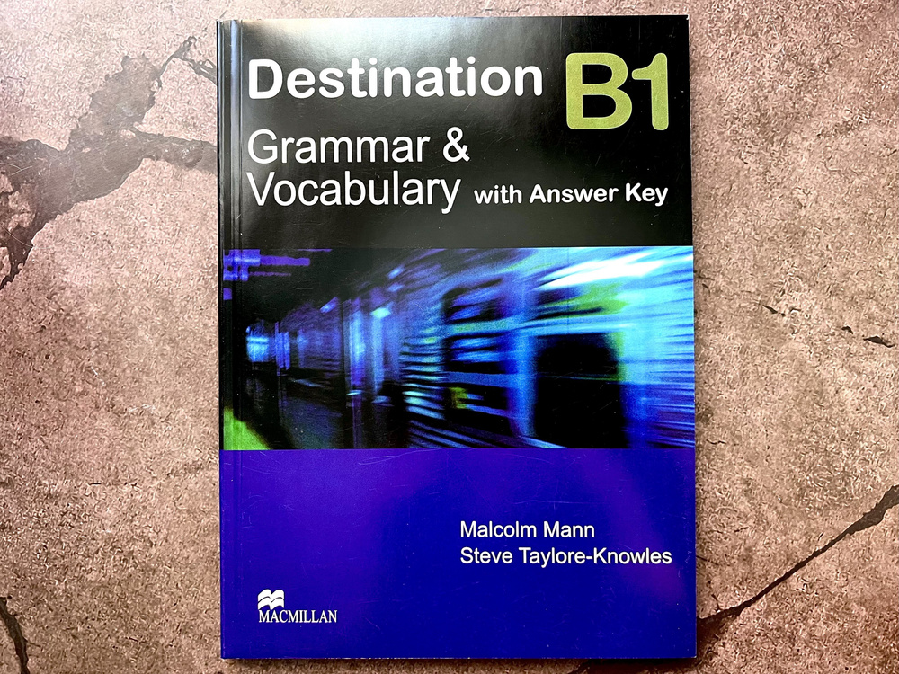 Destination B1 Grammar And Vocabulary With Answer Key | Mann Malcolm ...