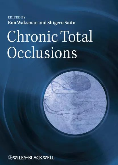 Chronic Total Occlusions. A Guide to Recanalization | Dr. Saito Shigeru ...