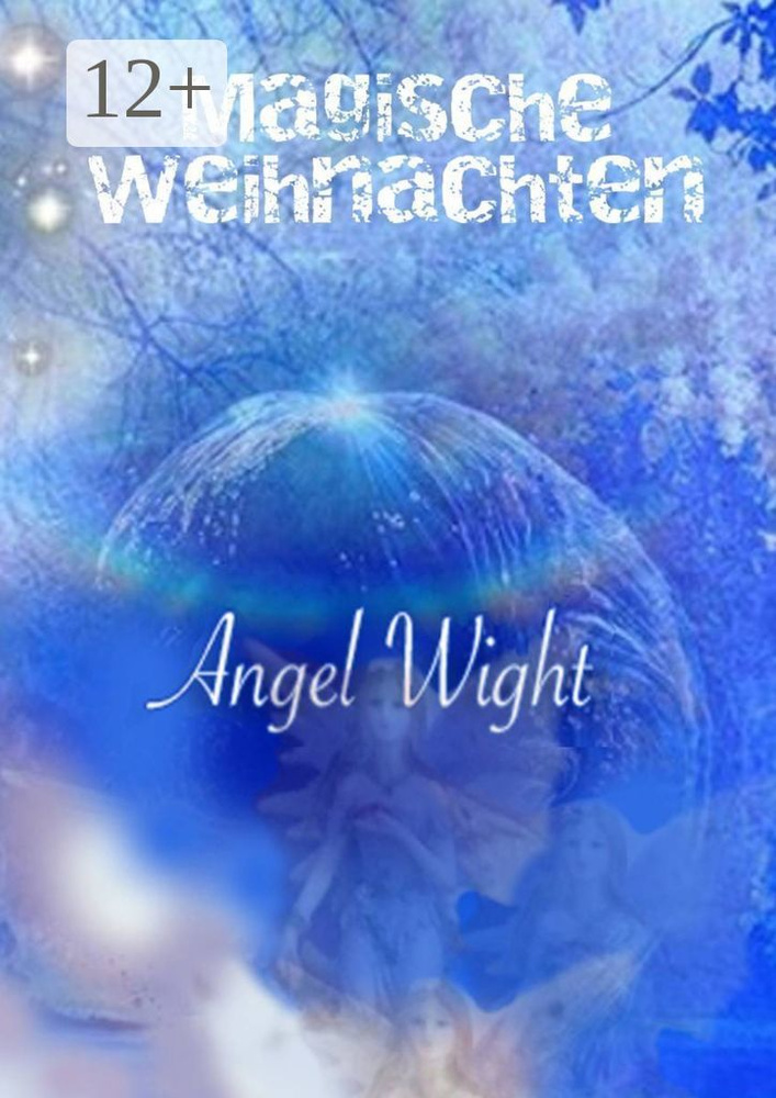 Magische Weihnachten. Tagebuch der Wnsche #1