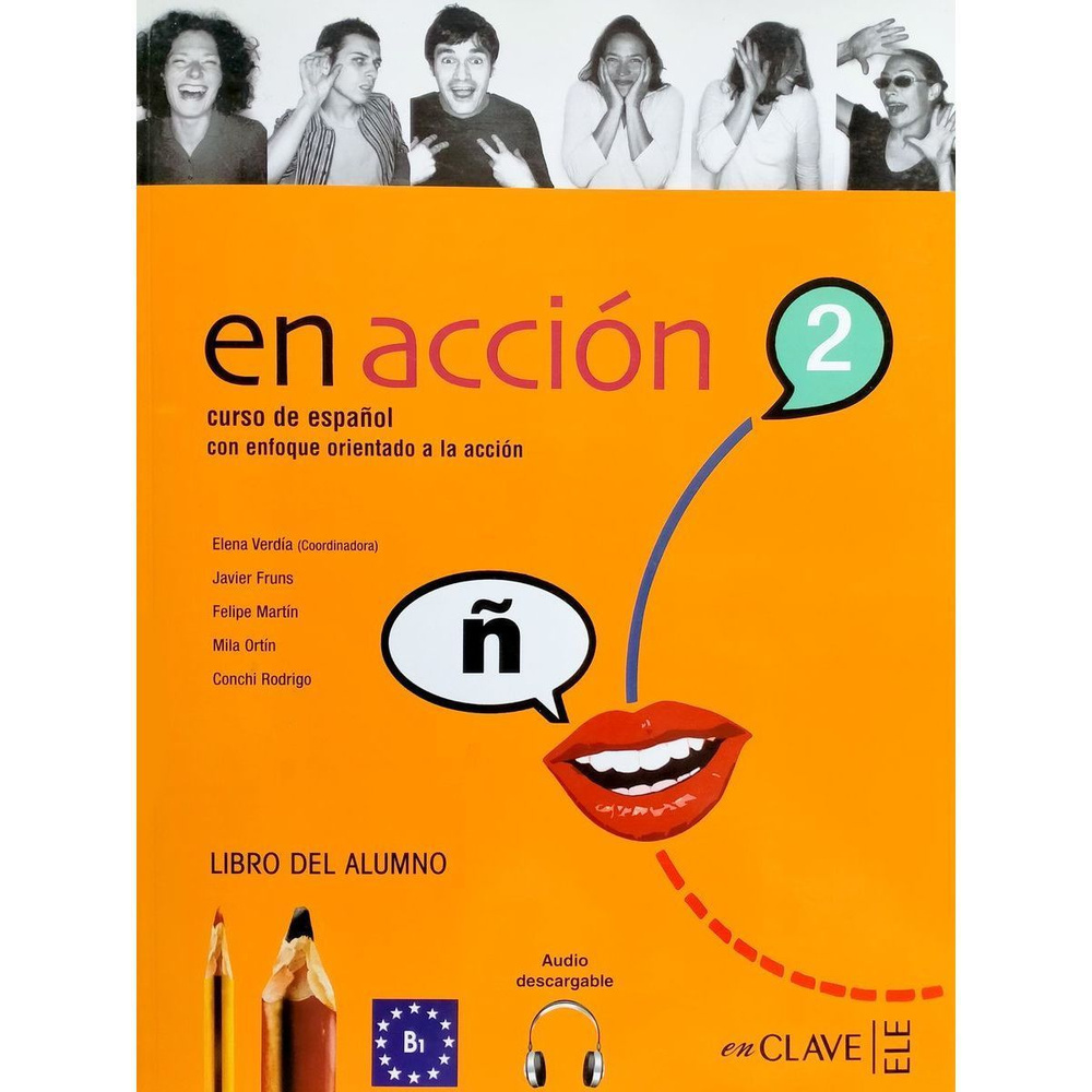 En Accion 2 B1 Libro del Alumno + Audio учебник по испанскому языку для  взрослых | Martin Felipe, Gonzalez Marisa - купить с доставкой по выгодным  ценам в интернет-магазине OZON (493325099)