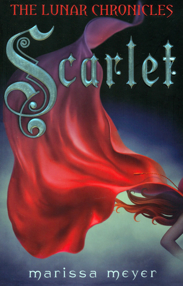 Scarlet / Meyer Marissa / Книга на Английском / Лунные хроники. Красная ...