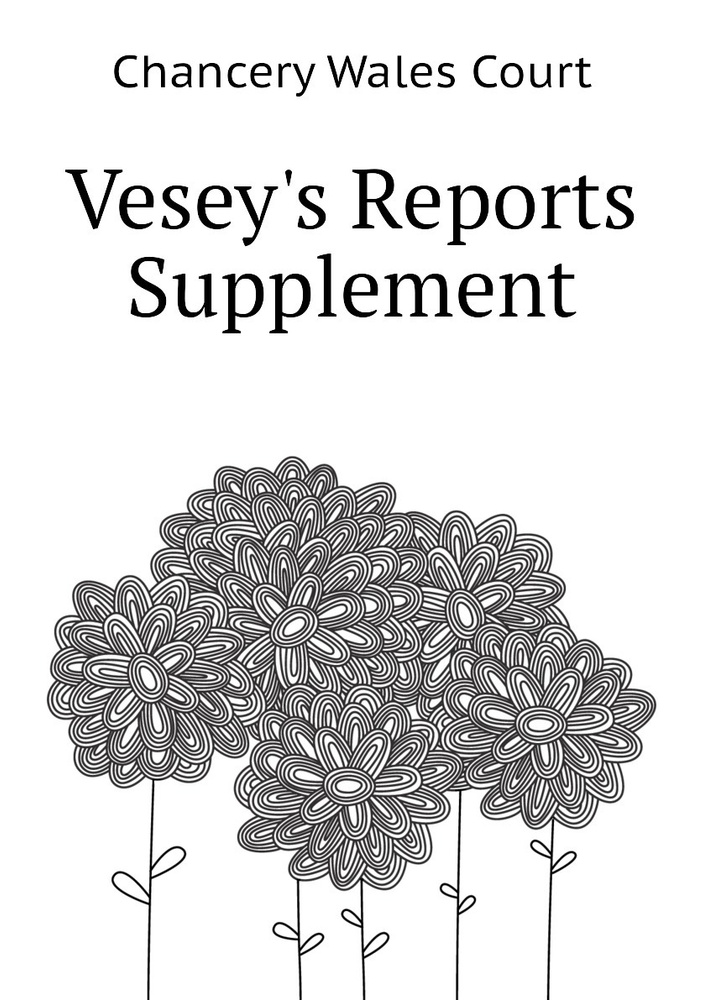 Vesey's Reports Supplement #1
