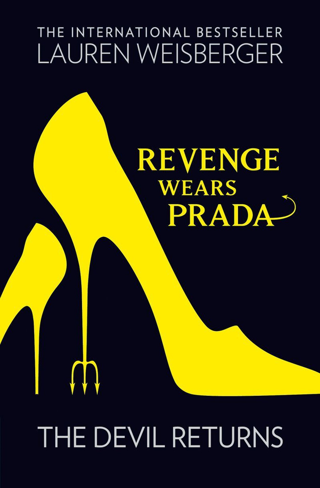 Revenge Wears Prada: The Devil Returns | Вайсбергер Лорен - купить с ...