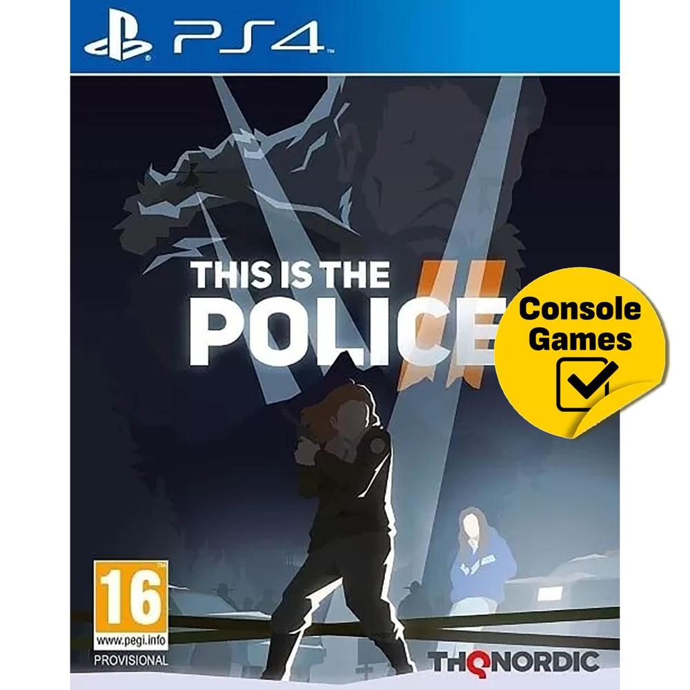 Игра PS4 This is the Police 2 (PlayStation 4, Русские субтитры)