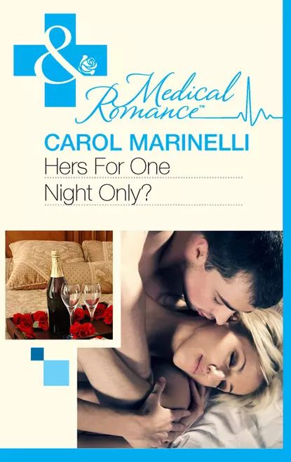 Hers For One Night Only? | Marinelli Carol | Электронная книга #1