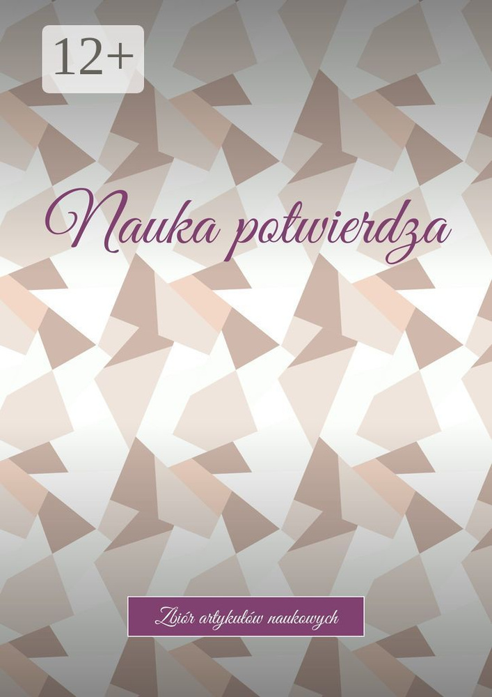 Nauka potwierdza. Zbir artykuw naukowych #1