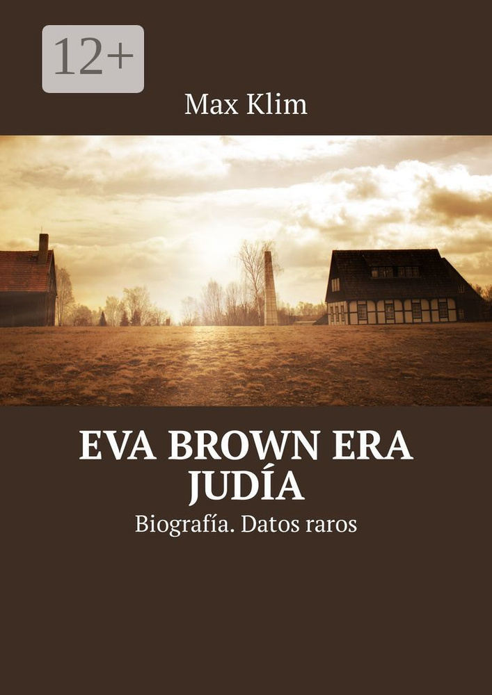 Eva Brown era juda. Biografa. Datos raros | Klim Max #1