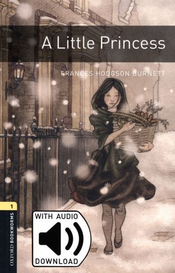 Frances Burnett - A Little Princess. Level 1 + MP3 Audio Pack.