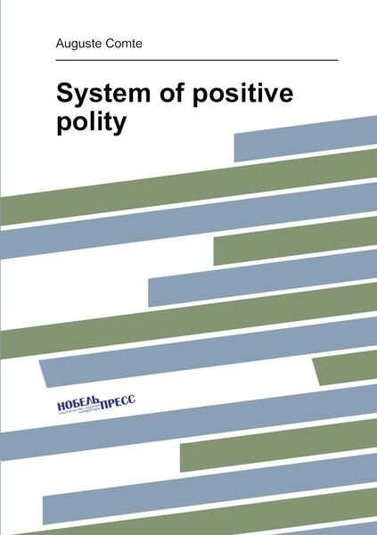 System of positive polity | Comte Auguste купить на OZON по низкой цене ...