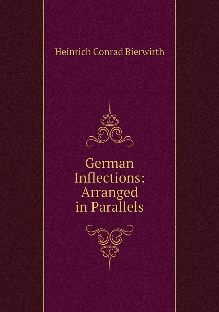 German Inflections: Arranged in Parallels #1