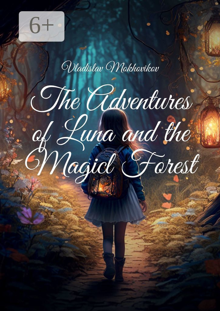 The Adventures of Luna and the Magical Forest | Mokhovikov Vladislav #1
