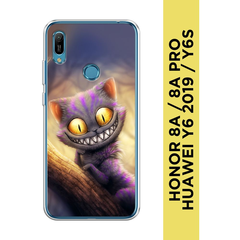 Силиконовый чехол на Huawei Y6 2019/Honor 8a/8a Pro/Y6s / Хонор 8А "Cheshire Cat"  #1