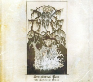 Audio CD DARKTHRONE: Sempiternal Past (The Darkthrone Demos) - купить ...