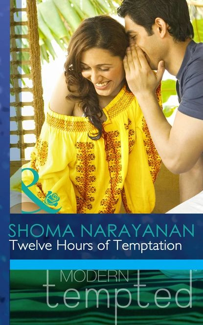 Twelve Hours of Temptation | Narayanan Shoma | Электронная книга #1