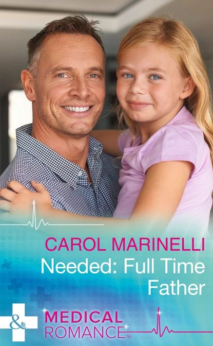 Needed: Full-Time Father | Marinelli Carol | Электронная книга #1