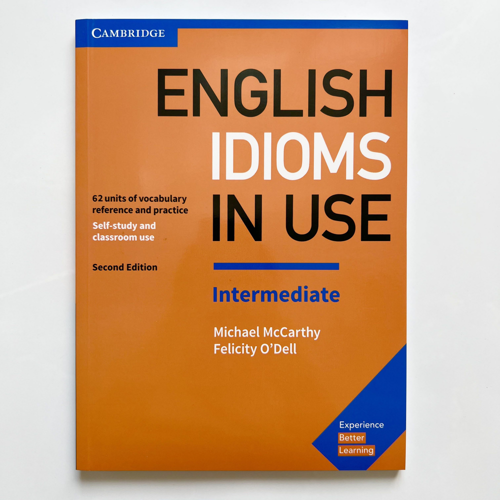 English Idioms in Use Intermediate БОЛЬШОЙ ФОРМАТ 2Ed with Answers - купить  с доставкой по выгодным ценам в интернет-магазине OZON (1044295344)