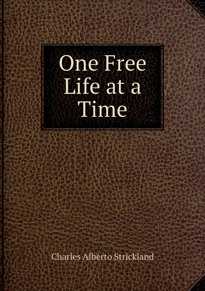 One Free Life at a Time #1