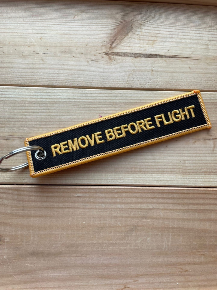 Тканевая ремувка REMOVE BEFORE FLIGHT Изъять Перед полетом #1