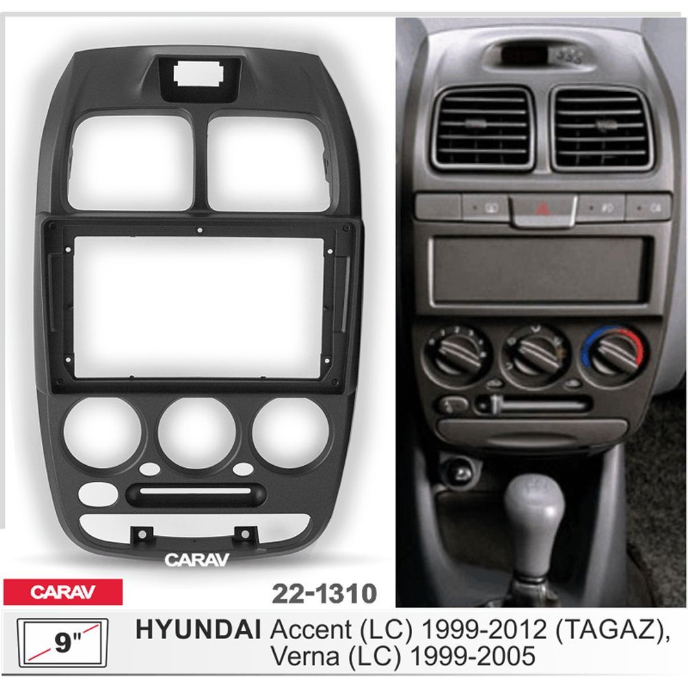 Переходная рамка автомагнитолы Android 9 дюймов для Hyundai Accent (LC)  1999-2012 (ТагАЗ), Verna 1999-2005, Carav 22-1310Штатное место - купить в  интернет-магазине OZON с доставкой по России (890820008)