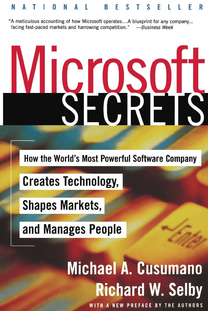 Microsoft Secrets. How the World's Most Powerful Software Company Creates Technology, Shapes Markets, #1